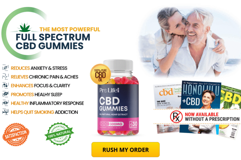 ProLife CBD Gummies Reviews: Relief Anxiety, Stress, And Pain, Does It Work On Joint Chronic Pain?